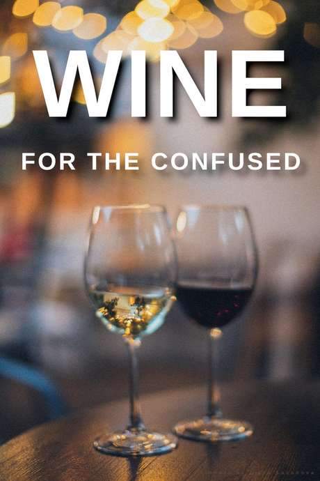 Wine for the Confused